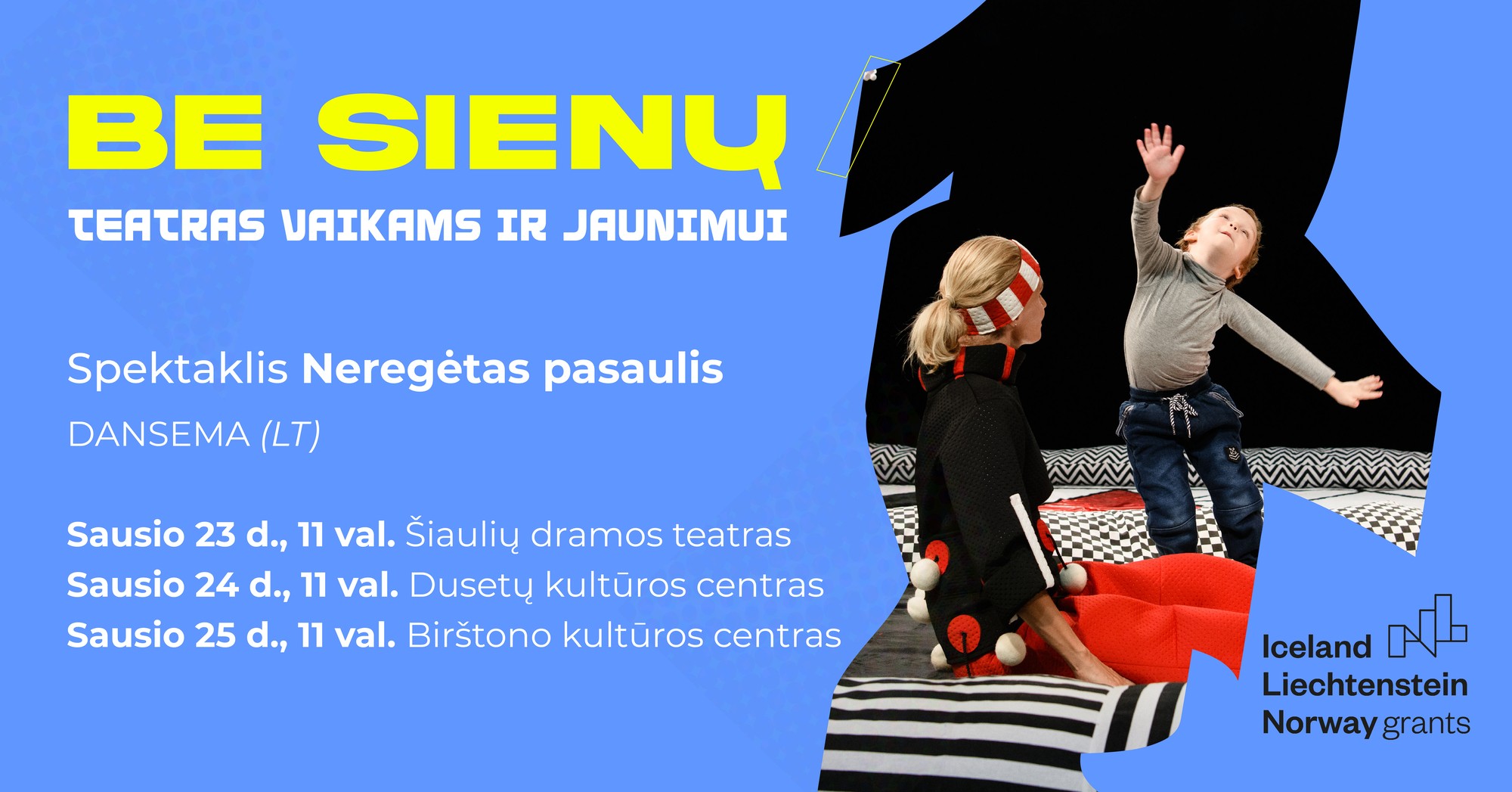 Be sienų