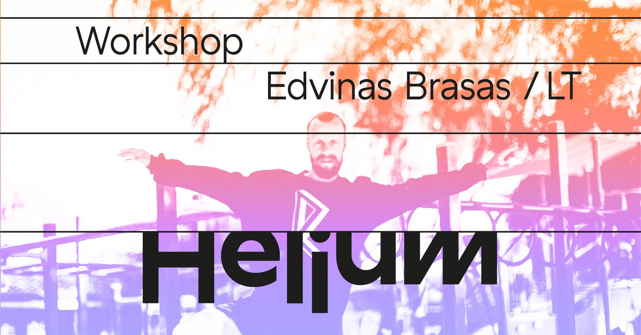 Workshop Edvinas Brasas